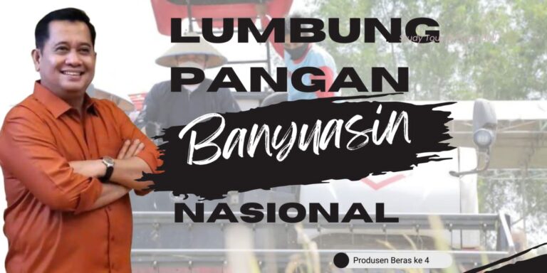 Dari Petani Banyuasin untuk Pangan Nasional