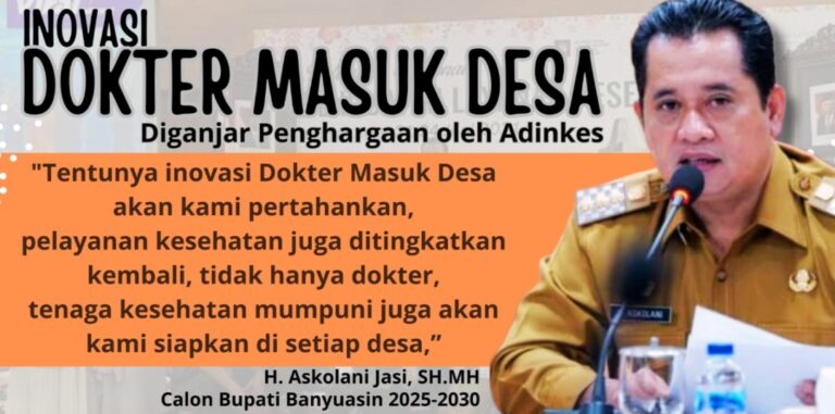 Adinkes Akui Inovasi Dokter Masuk Desa, Bukti Kerja Nyata Seorang Askolani Jasi